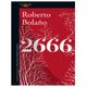 Libro 2666 – La obra maestra póstuma de Roberto Bolaño Editorial Alfaguara