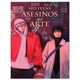 Libro Asesinos del arte Autor Mei Ivens Editorial Alfaguara